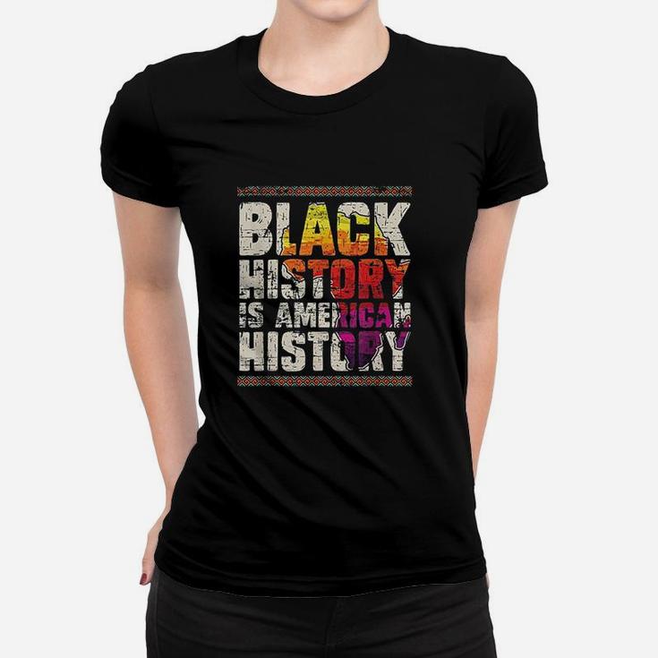 Black Americans Black History Month Women T-shirt