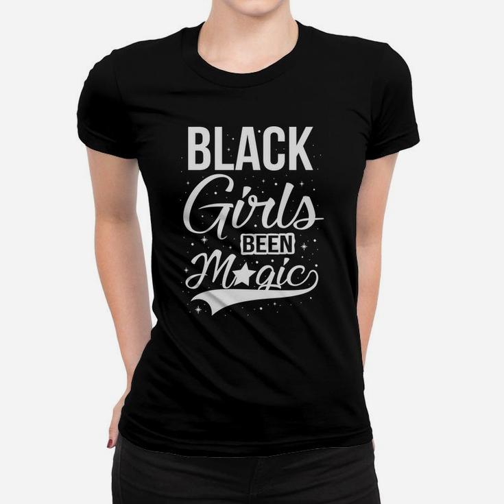Black Girls Been Magic Women Melanin Christmas Gift Tee Women T-shirt