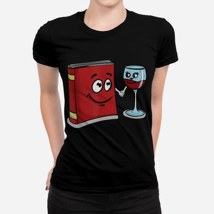 Book And Wine Best Friend Lover Gifts For Women Women T-shirt