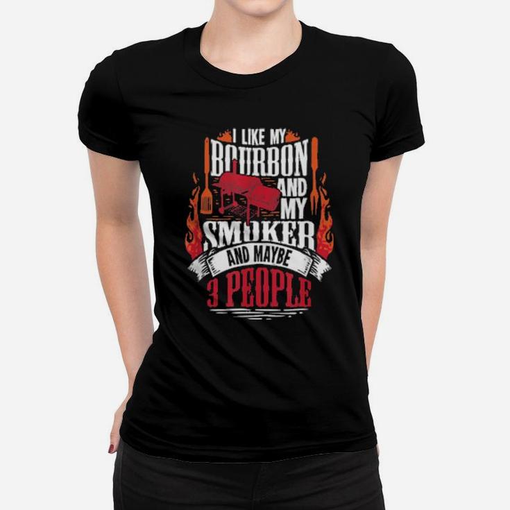 Bourbon Bbq For A Whiskey Loving Grill Chef Women T-shirt
