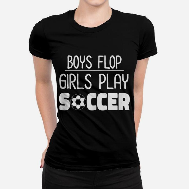 Boys Flop Girl's Soccer Team 2019 Strong Women's Soccer Tee Women T-shirt