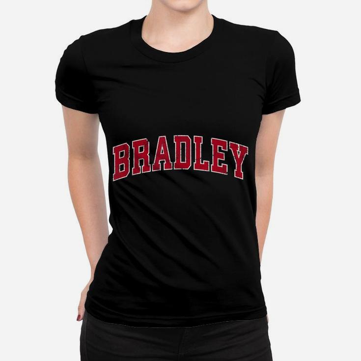 Bradley Illinois Il Vintage Sports Design Red Design Women T-shirt
