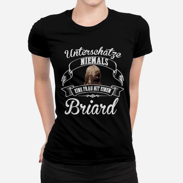 Briard Fan Frauen Tshirt – Nie eine Frau mit Einem Briard Unterschätzen