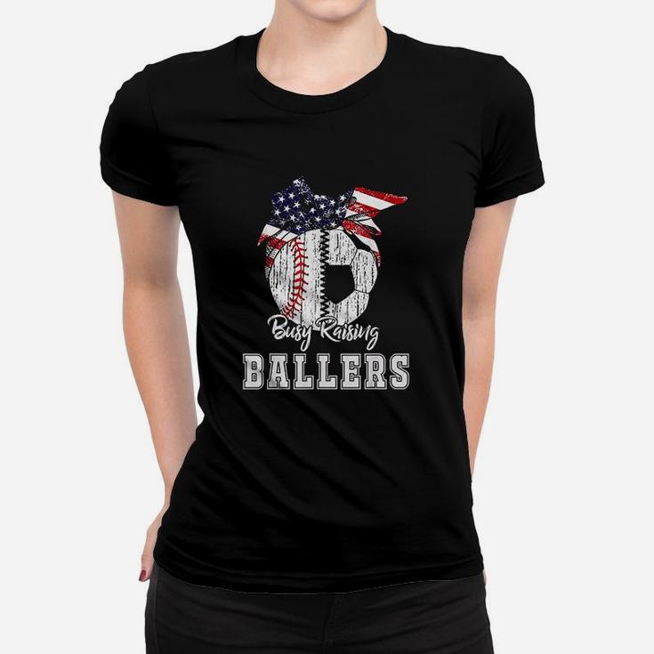Busy Raising Ballers Baseball Soccer Women T-shirt