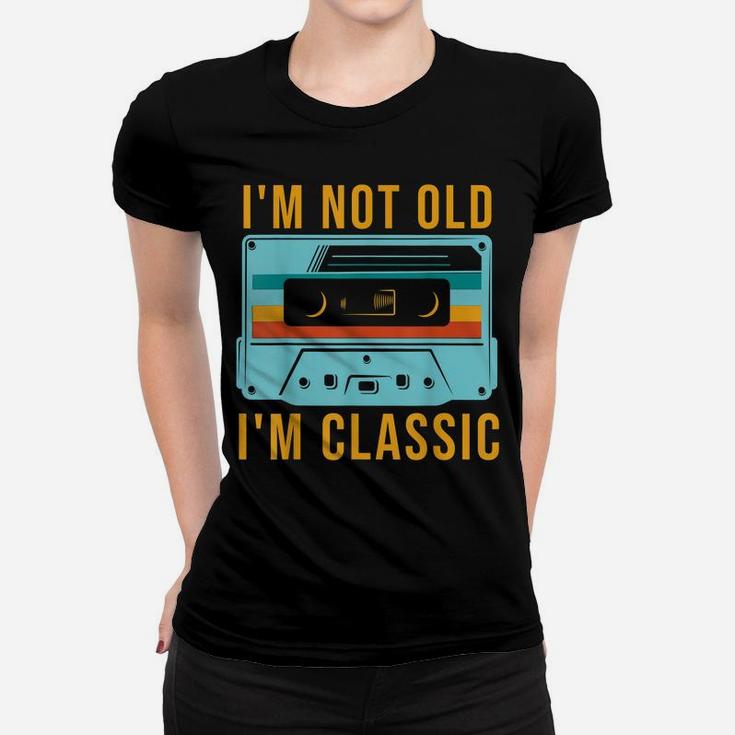 Cassette I’M Not Old I’M A Classic Graphic Plus Size Women T-shirt