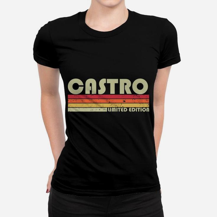 Castro Surname Funny Retro Vintage 80S 90S Birthday Reunion Women T-shirt