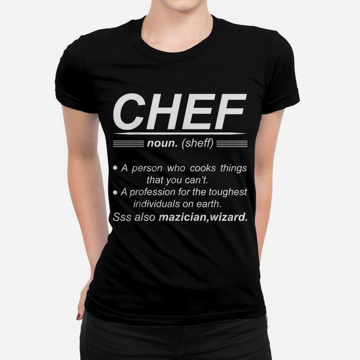Chef Funny Noun Definition Women T-shirt