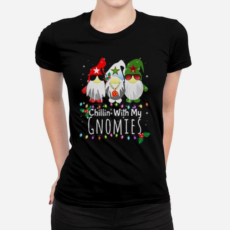 Chilling With My Gnomies Women T-shirt