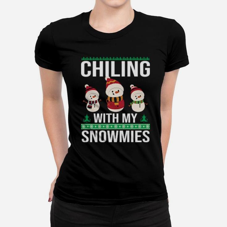Chilling With My Snowmies Women T-shirt