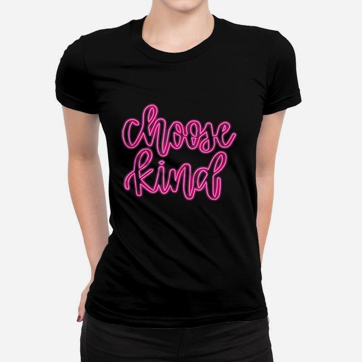 Choose Kind Pink Sign  Inspirational Women T-shirt