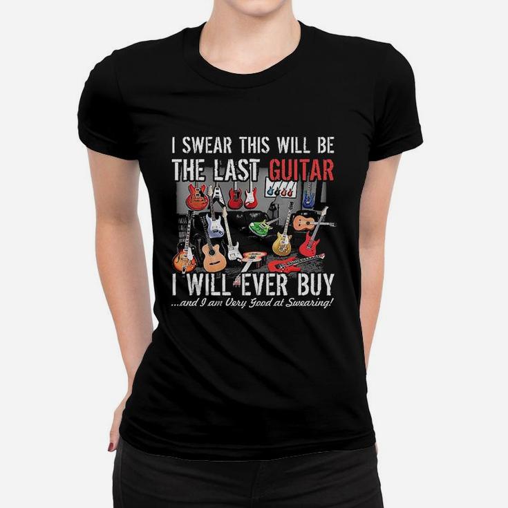 Collections Etc I Swear This Will Be The Last Guitar Funny Women T-shirt