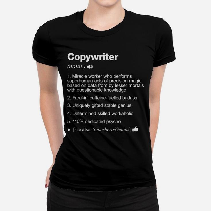 Copywriter Job Definition Meaning Funny Women T-shirt