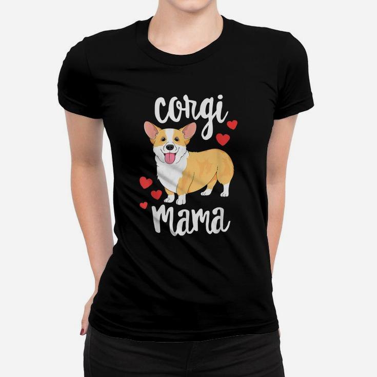 Corgi  Women Girls Puppy Mom Dog Mama Lover Gift Women T-shirt