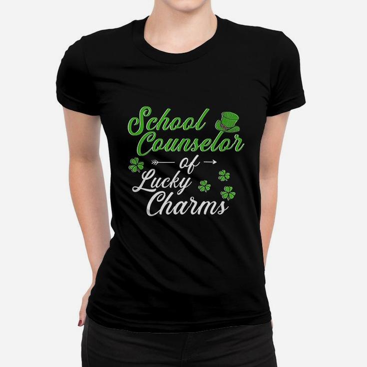 Counselor Of Lucky Charms St Patricks Day School Counselor Women T-shirt
