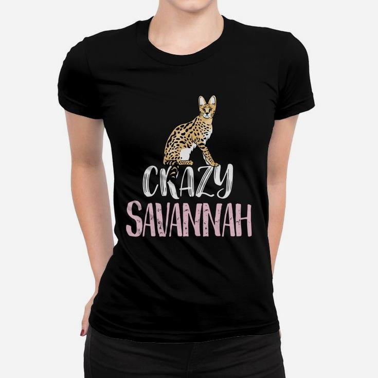 Crazy Savannah Lady – Cute Savannah Cat Lovers Sweatshirt Women T-shirt