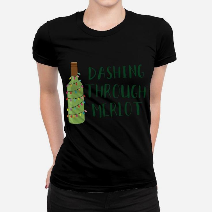 Dashing Through Merlot Funny Wine Drinking Sweatshirt Women T-shirt