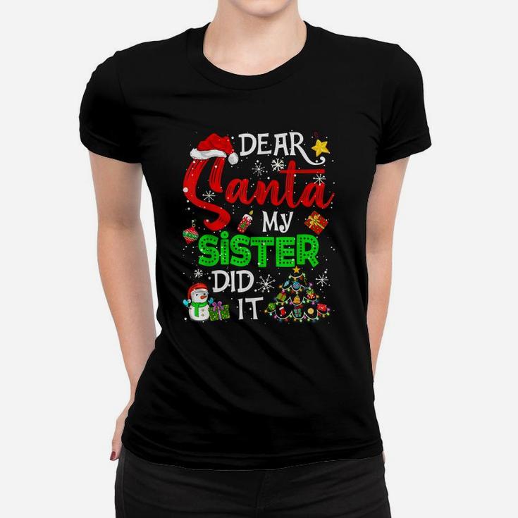 Dear Santa My Sister Did It Christmas Matching Boy Girl Women T-shirt