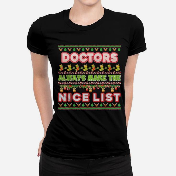 Doctors Always Make The Nice List Santa Ugly Xmas Women T-shirt