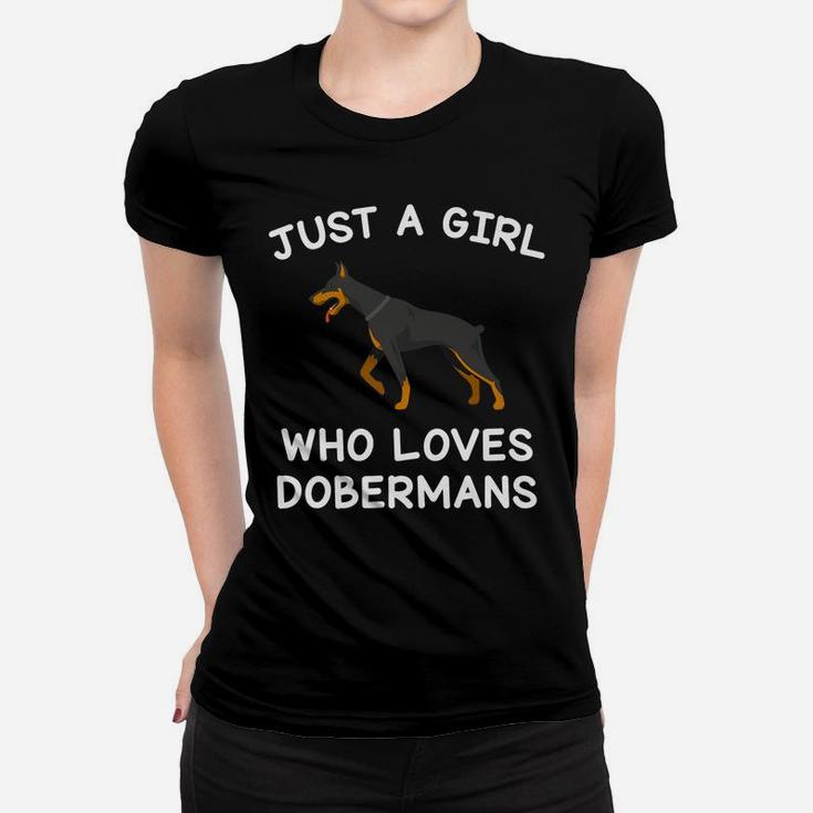 Dog Gifts For Women Just A Girl Who Loves Dobermans Funny Women T-shirt