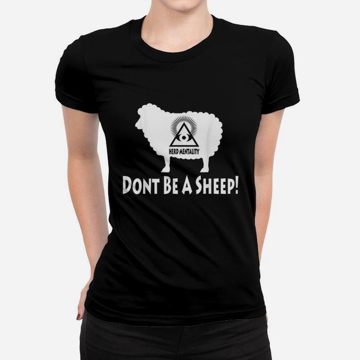 Dont Be A Sheep Women T-shirt