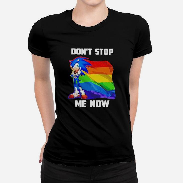 Dont Stop Me Now Lgbt Women T-shirt