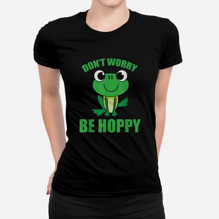 Dont Worry Be Hoppy  Cute Crazy Frog Women T-shirt