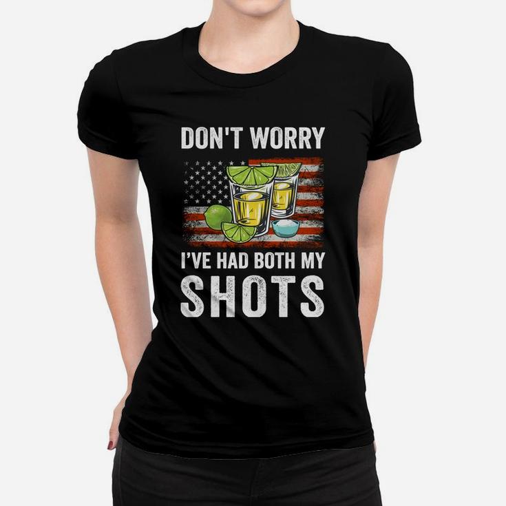 Don't Worry I've Had Both My Shots Funny Two Shots Tequila Sweatshirt Women T-shirt