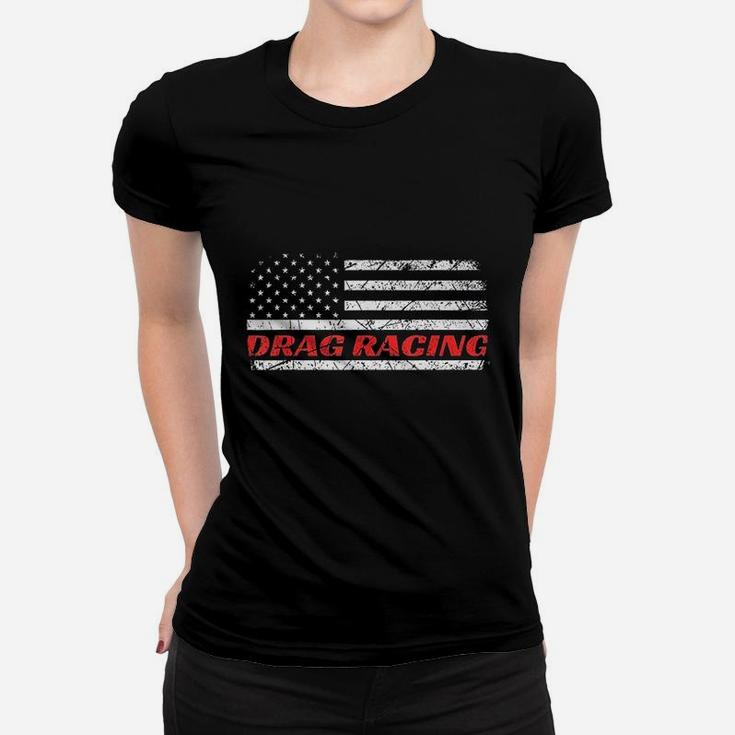 Drag Racing Patriotic American Drag Racer Apparel Design Women T-shirt
