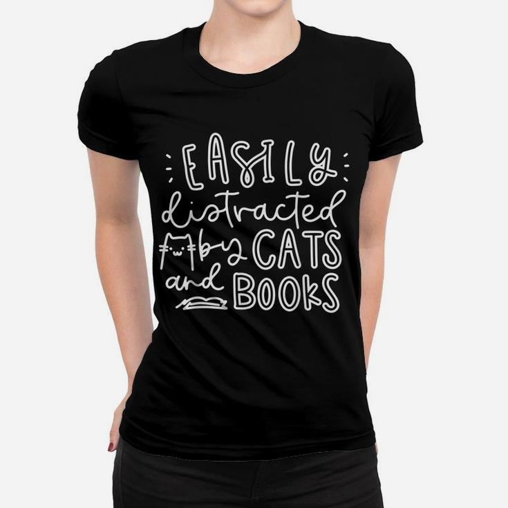 Easily Distracted Cats And Books Funny Gift For Cat Lovers Women T-shirt