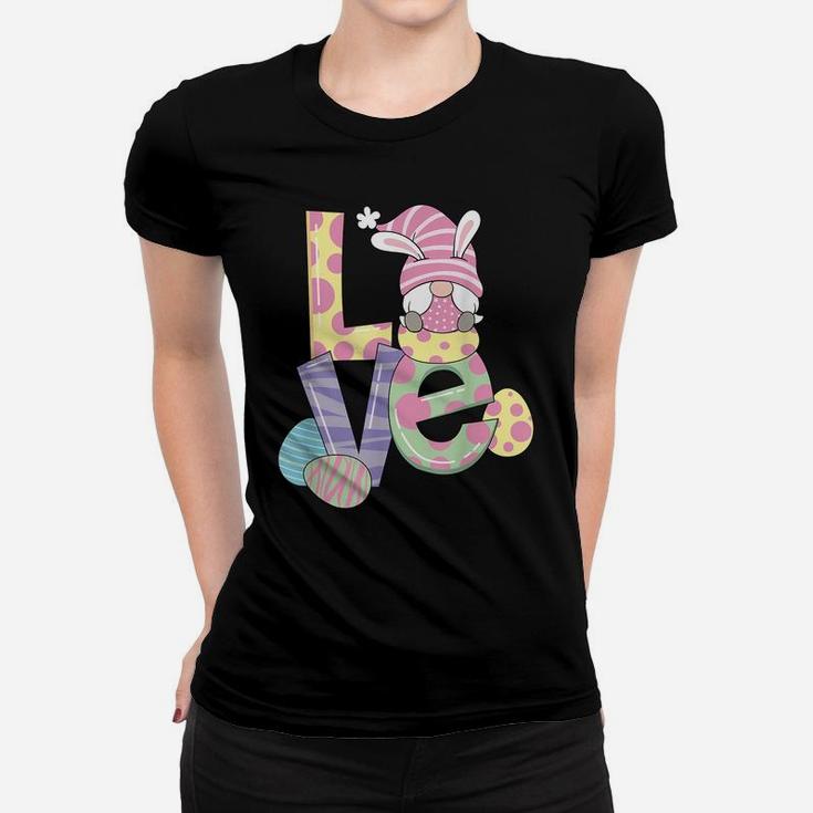 Easter Gnome Girl, Woman And The Word Love Women T-shirt