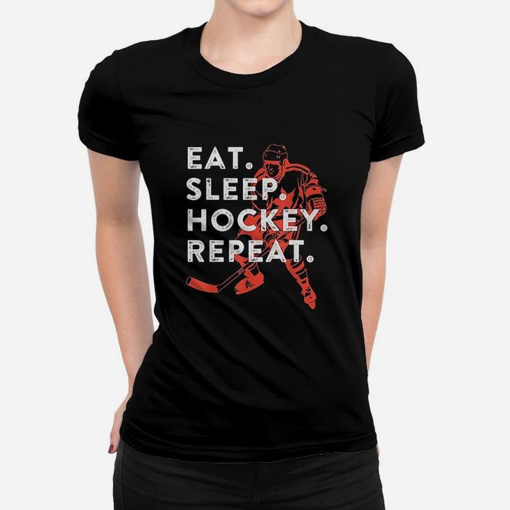 Eat Sleep Hockey Repeat Women T-shirt
