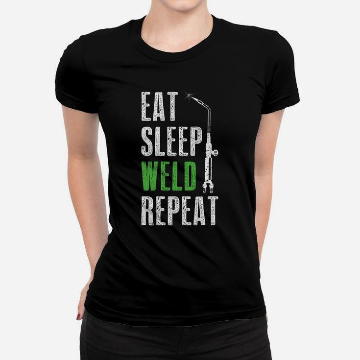 Eat Sleep Weld Repeat Welder Tee Welding Funny Christmas Women T-shirt