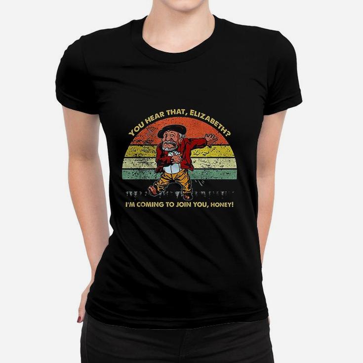 Elizabeth Im Coming To Join You Son In Sanford City And Fun Women T-shirt