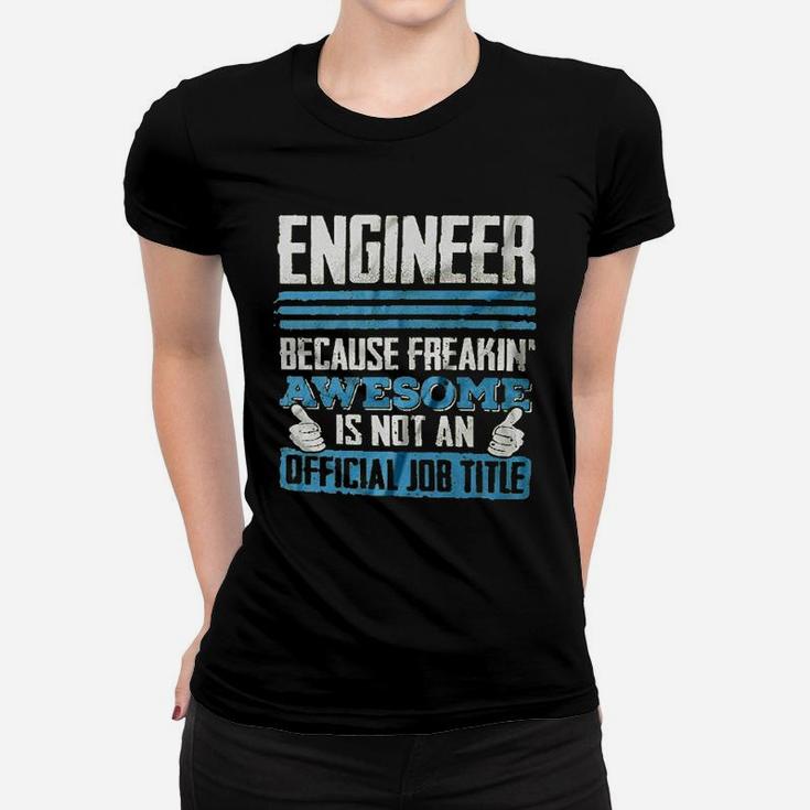 Engineer Funny Women T-shirt