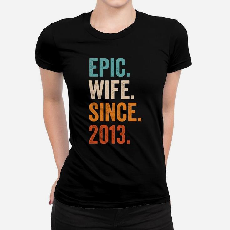 Epic Wife Since 2013 | 8Th Wedding Anniversary 8 Years Sweatshirt Women T-shirt