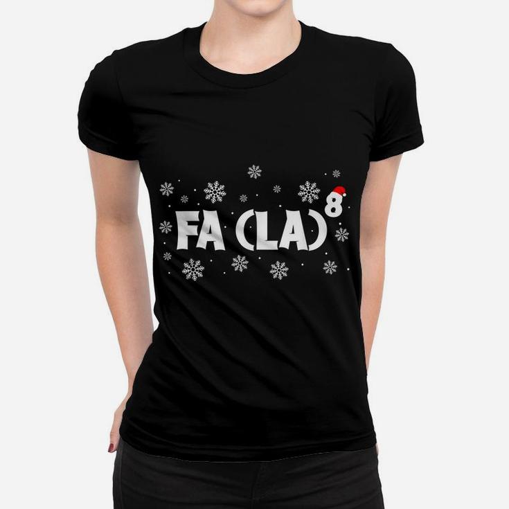 Fa La 8 Santa Red Plaid Claus Fa La Math Teacher Christmas Women T-shirt
