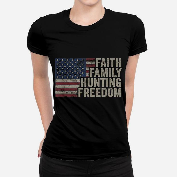 Faith Family Hunting Freedom - Vintage Hunter American Flag Women T-shirt