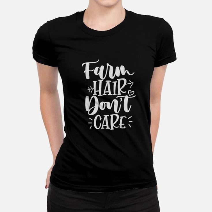 Farm Hair Dont Care Women T-shirt