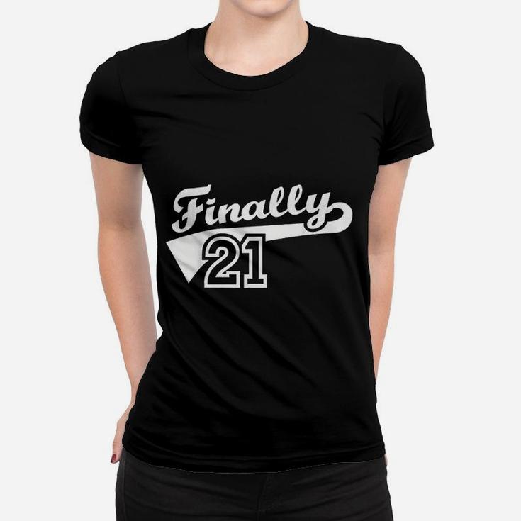 Finally 21 Years Women T-shirt