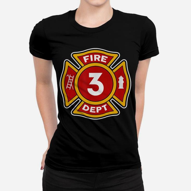 Fire 3 Dept | Firefighter Hero 3Rd Birthday Boys Gift Women T-shirt