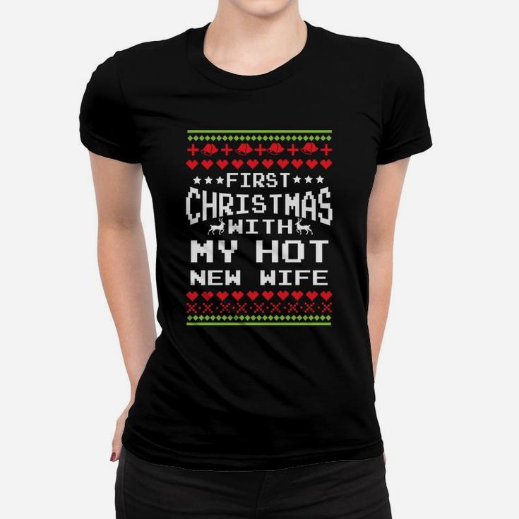 First Christmas With My Hot New Wife Married Matching Couple Women T-shirt