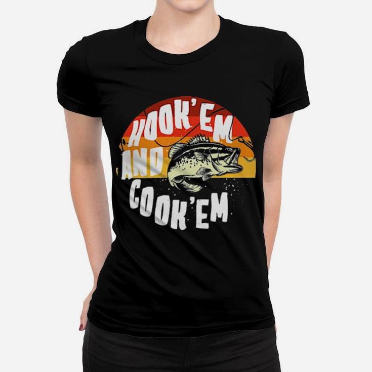 Fishing Hook'em And Cook'em Vintage Women T-shirt
