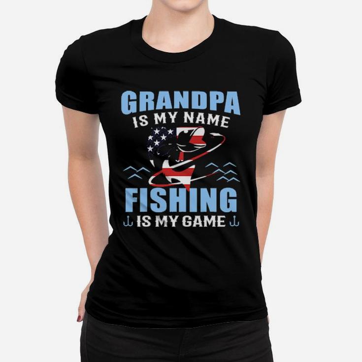 Fishing Is My Name Women T-shirt
