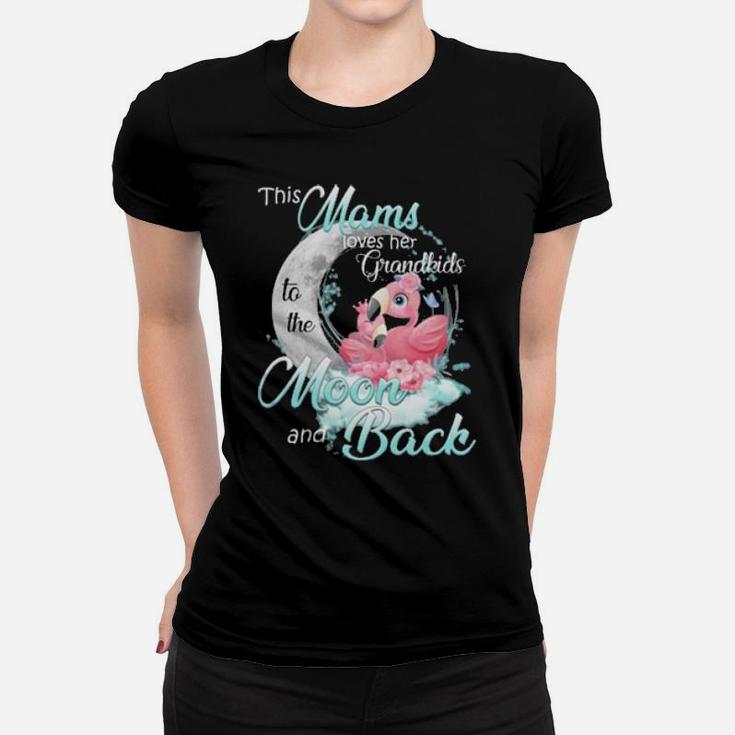 Flamingo This Mams  Loves Her Grandkids To The Moon And Back Women T-shirt