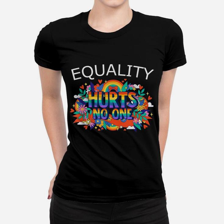 Flower Rainbow Gay Pride Equality Hurts No One Lgbtq Lover Women T-shirt