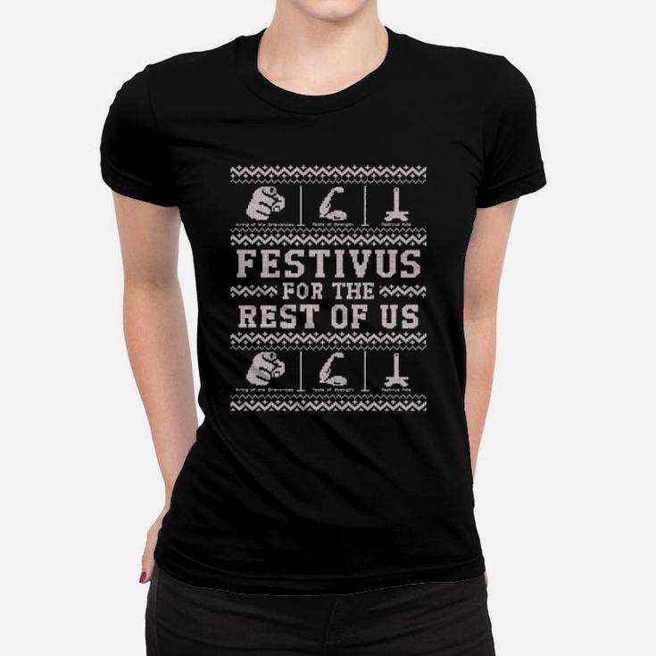 For The Rest Of Us Women T-shirt