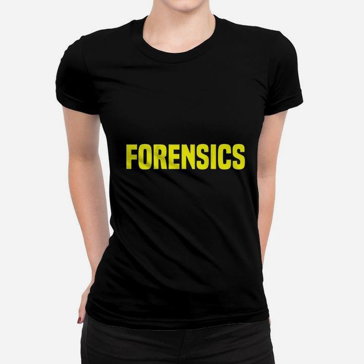 Forensics Crime Women T-shirt