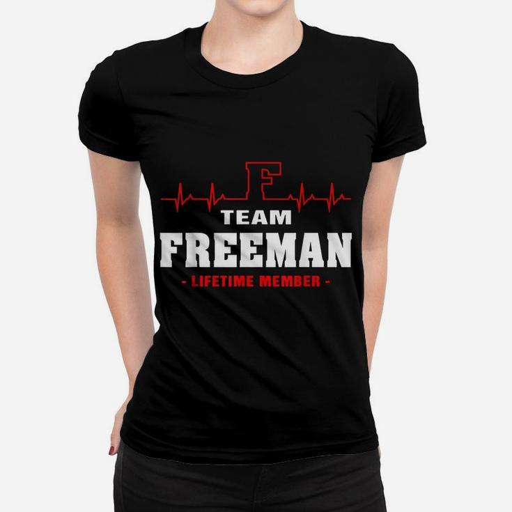 Freeman Surname Proud Family Team Freeman Lifetime Member Women T-shirt