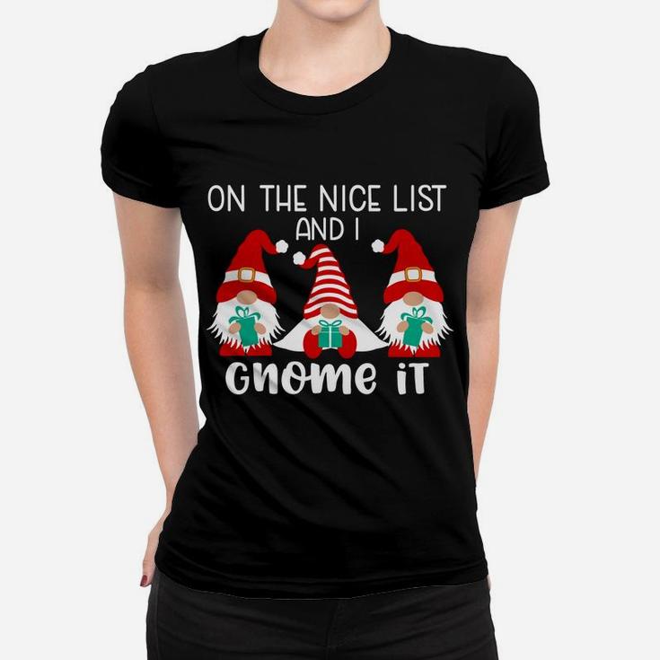 Funny Christmas Gnome Shirt Three Gnomes Gnomies Gnome Lover Women T-shirt