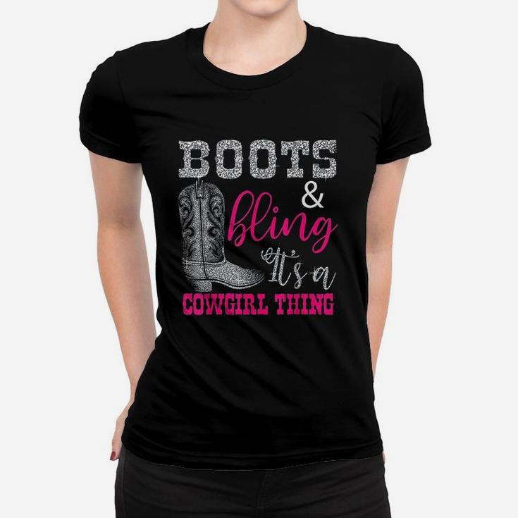 Funny Cowgirl Boots Bling Women Gift Cute Love Country Life Women T-shirt
